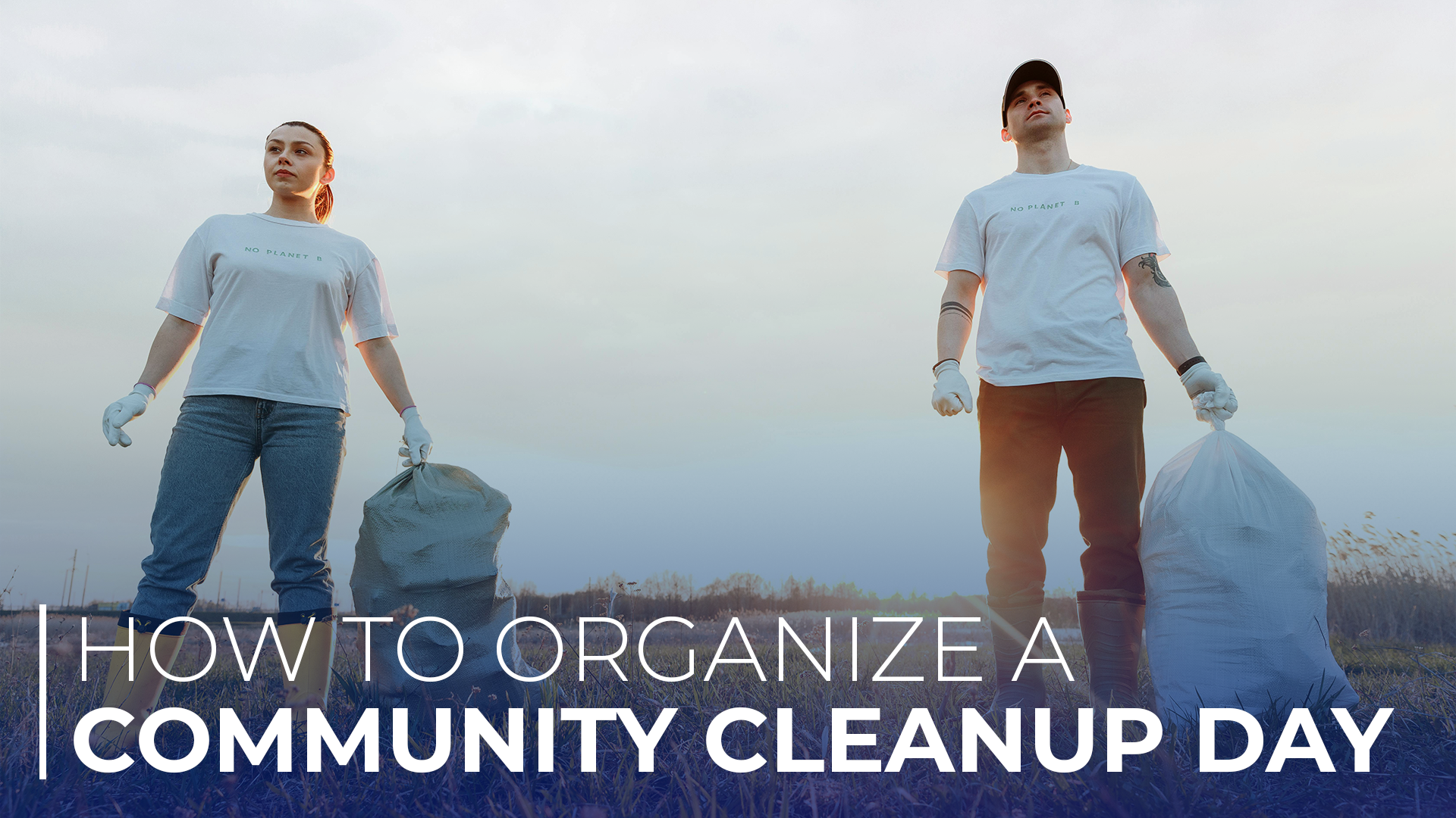How to Organize a Community Cleanup Day